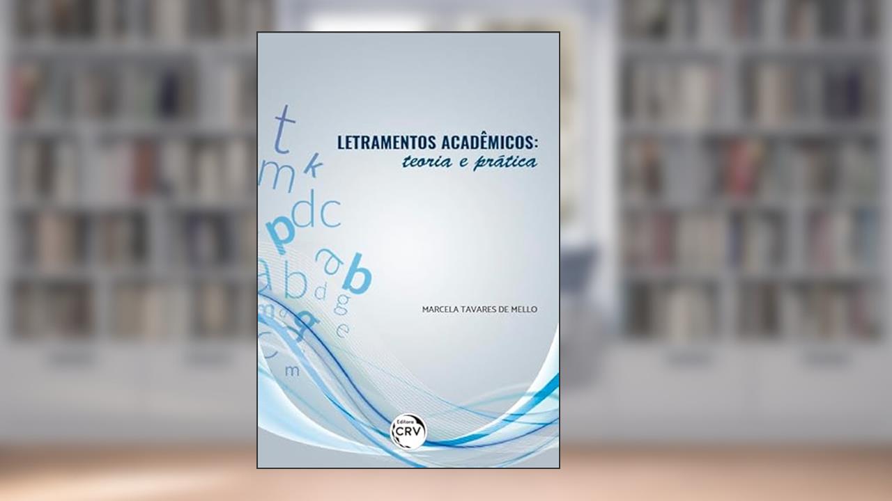 Capa de Letramentos acadêmicos: teoria e prática, do autor Marcela Tavares de Mello