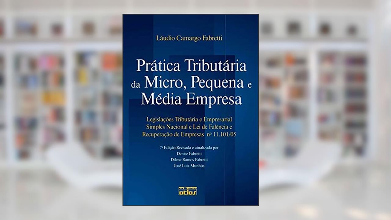 Capa de Prática Tributária Da Micro, Pequena E Média Empresa, do autor Laudio Camargo Fabretti