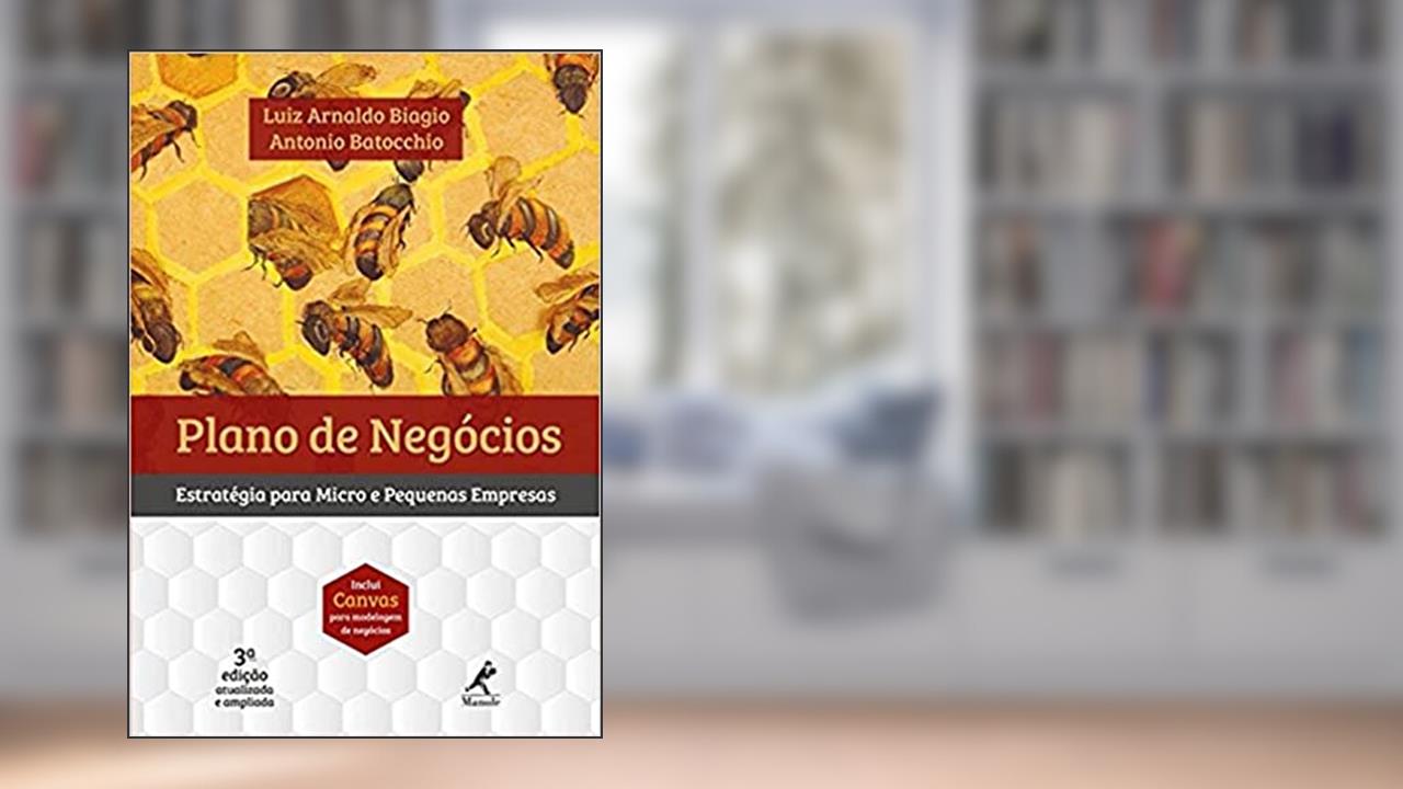 Capa de Plano de negócios: estratégia para micro e pequenas empresas, do autor Luiz Arnaldo Biagio; Antonio Batocchio