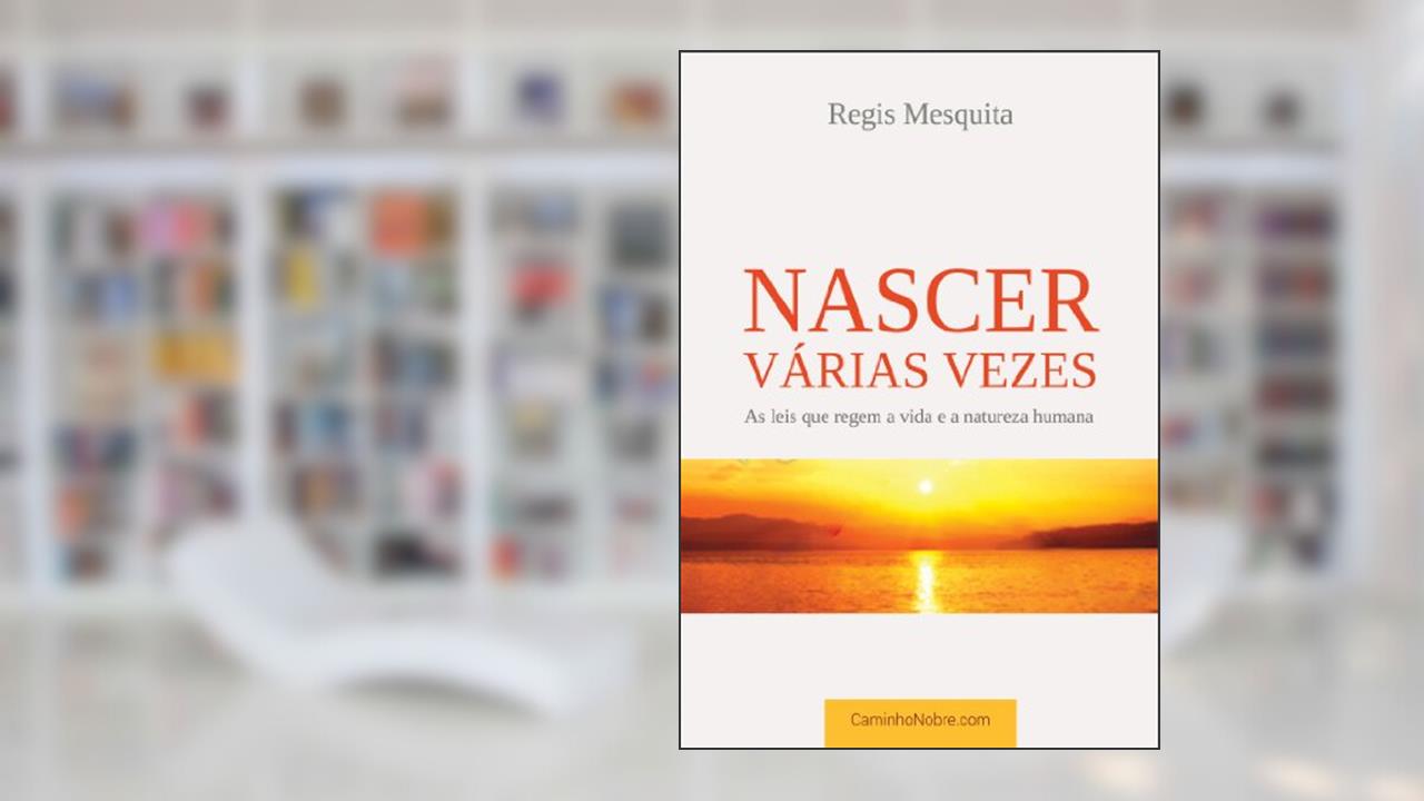 Capa de Nascer Várias Vezes, do autor Regis Mesquita