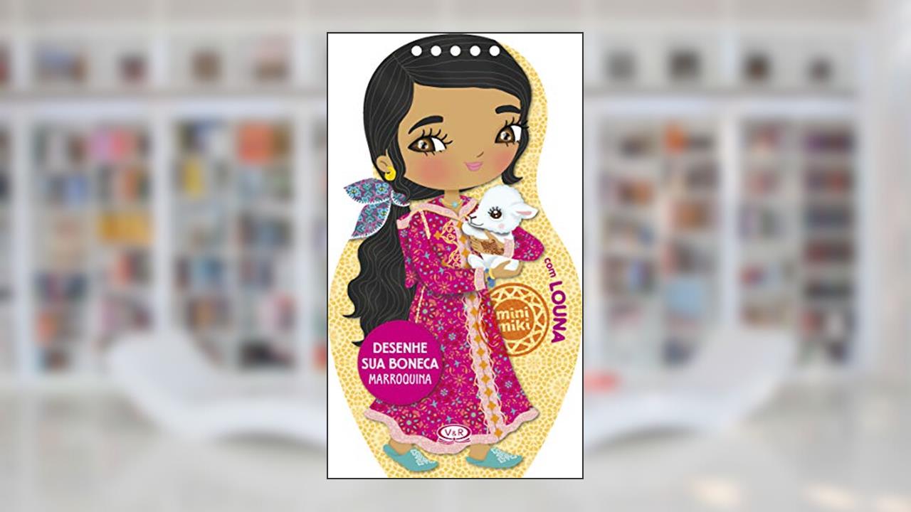 Capa de Desenhe sua Boneca Marroquina com Louna, do autor Vários Autores; Camélia dos Anjos