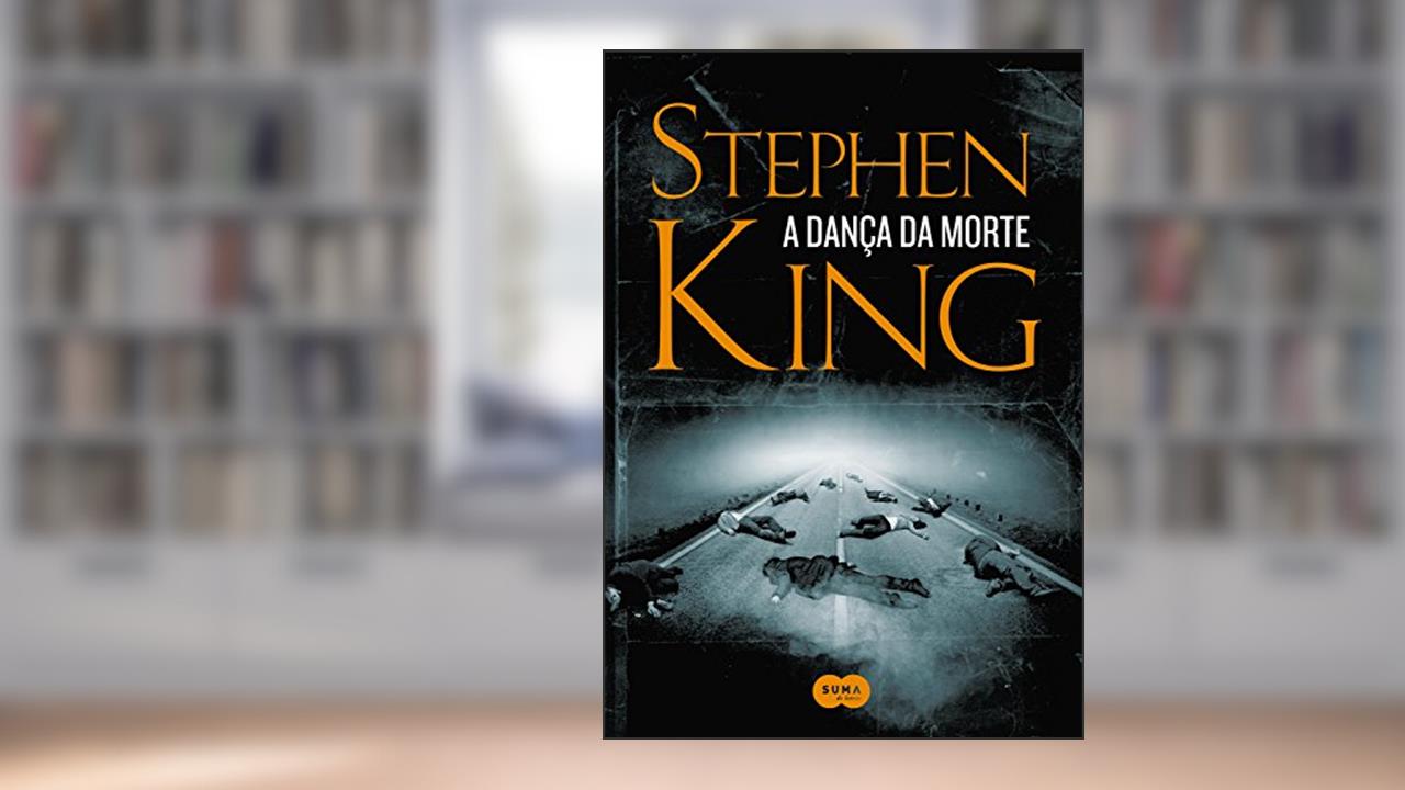 Capa de A dança da morte, do autor Stephen King