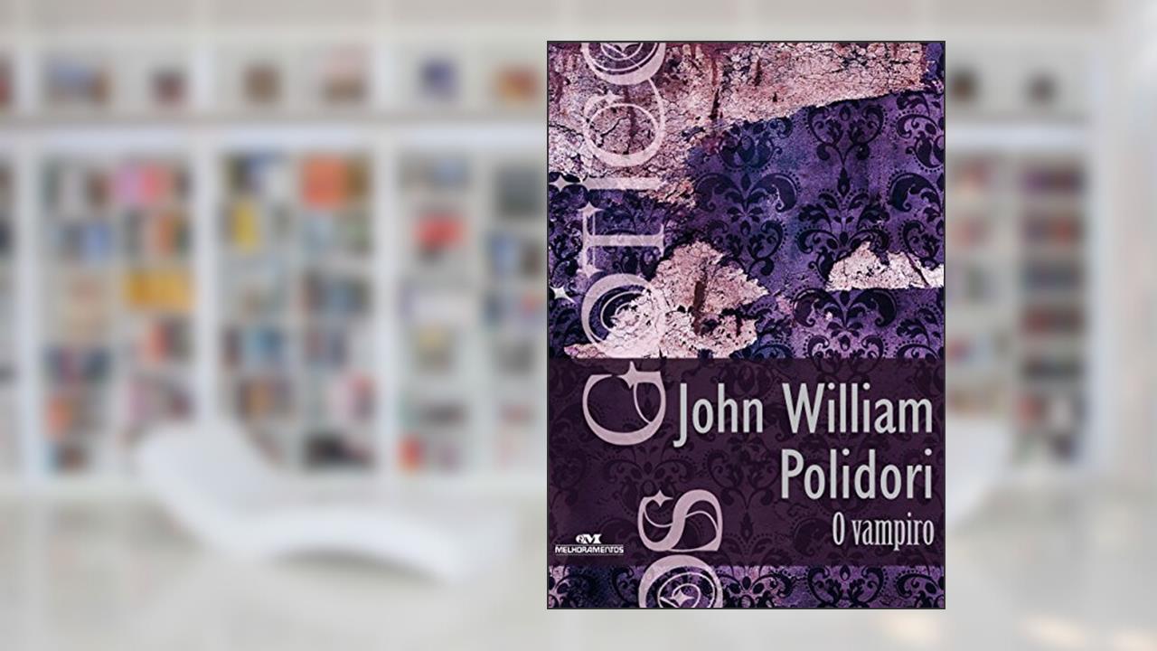 Capa de O vampiro (Coleção Góticos Livro 2), do autor John William Polidori
