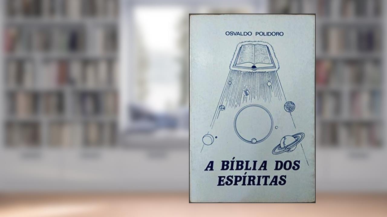 Capa de Biblia dos Espiritas, a, do autor Osvaldo Polidoro