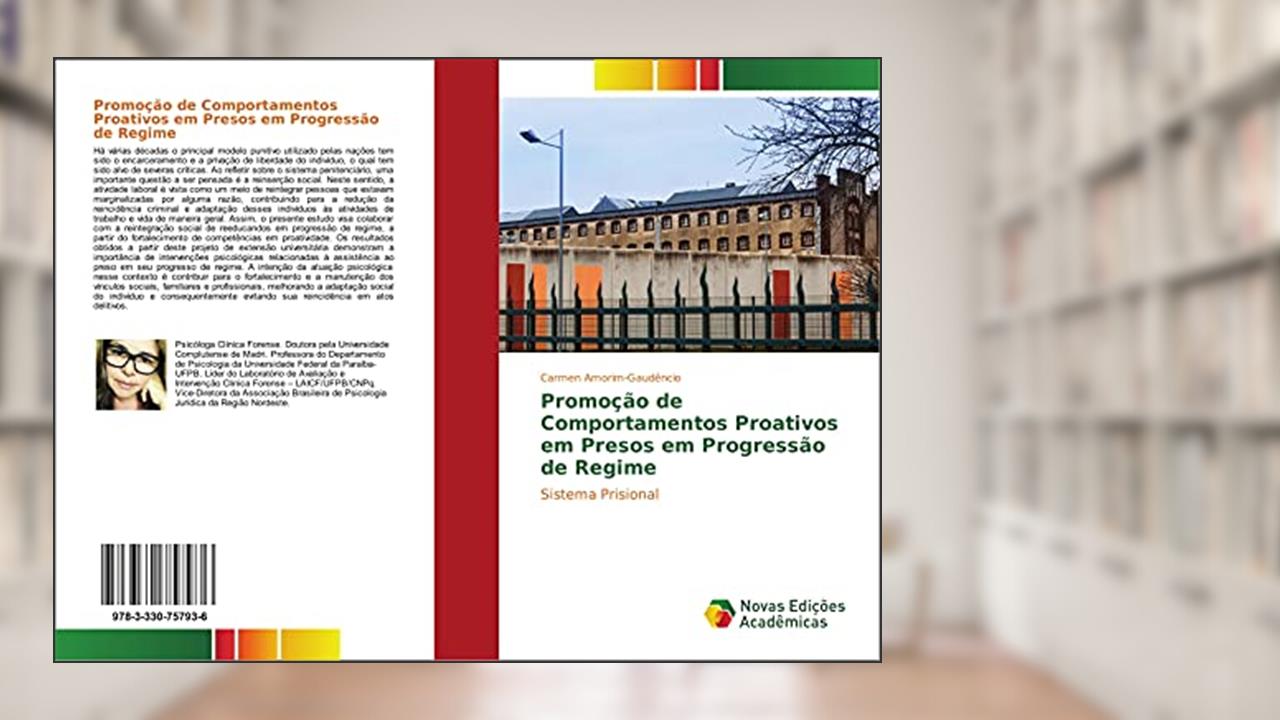 Capa de Promoção de Comportamentos Proativos em Presos em Progressão de Regime: Sistema Prisional, do autor Carmen Amorim-Gaudêncio