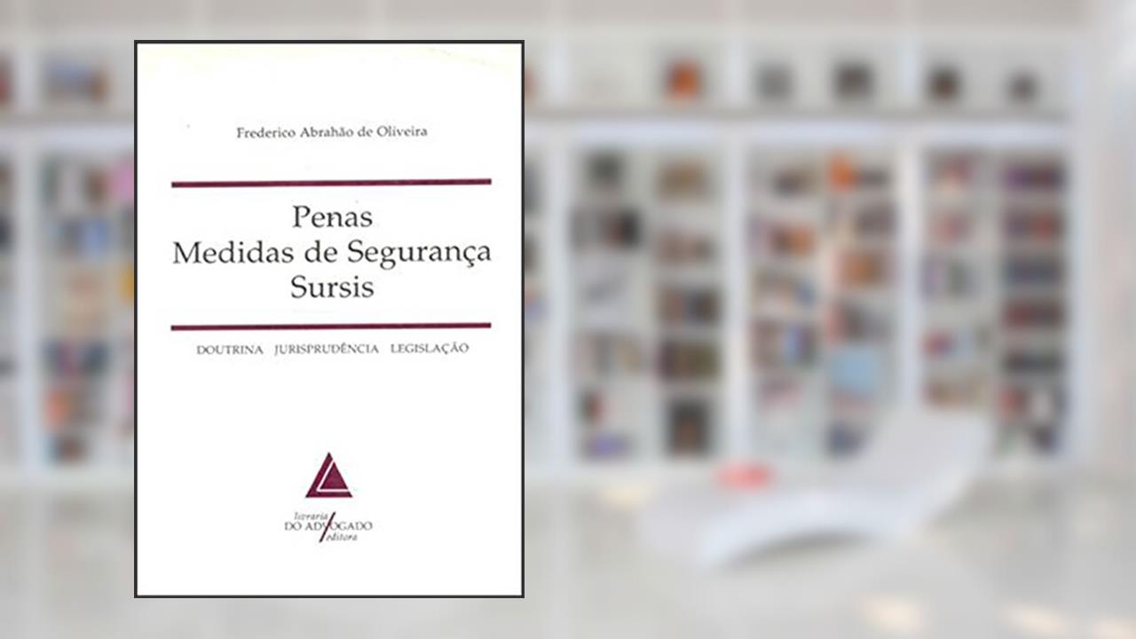 Capa de Penas, Medidas de Segurança e Sursis, do autor Frederico Abrahão de Oliveira