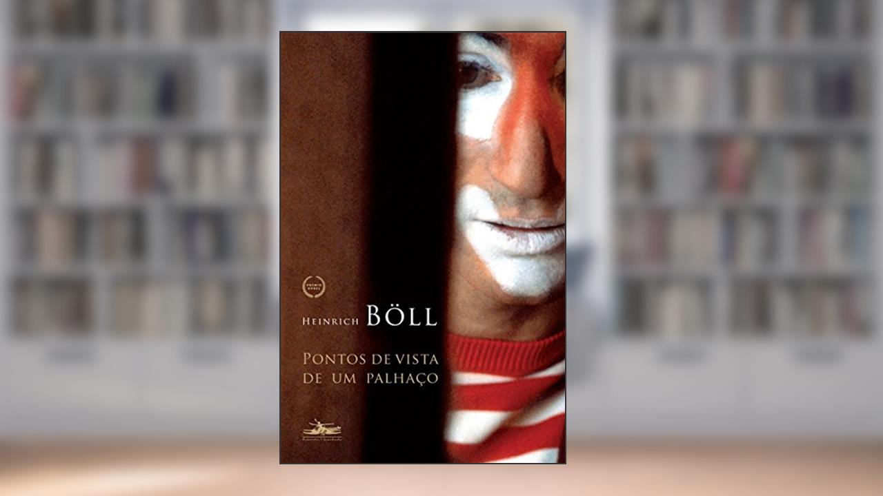 Capa de Pontos de vista de um palhaço, do autor Heinrich Böll