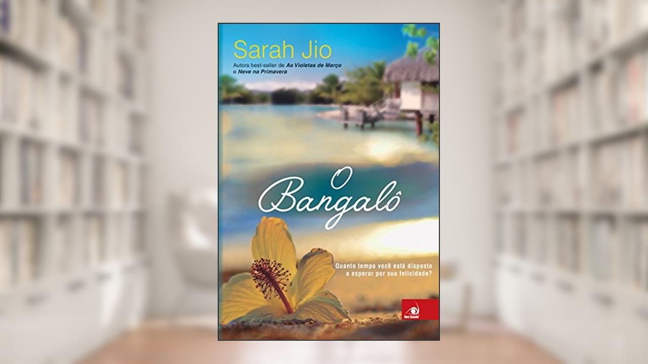 Capa de O bangalô, do autor Sarah Jio