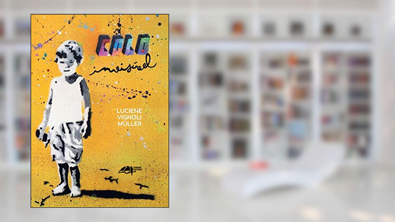 Capa de Colo Invisível, do autor Luciene Vignoli Müller