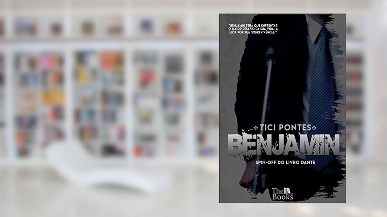 Capa de Benjamin, do autor Tici Pontes
