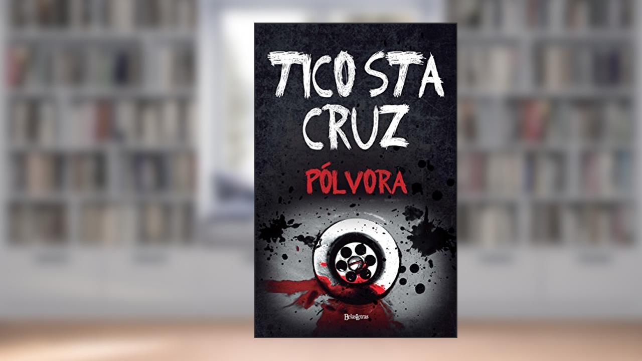 Capa de Pólvora, do autor Tico Santa Cruz