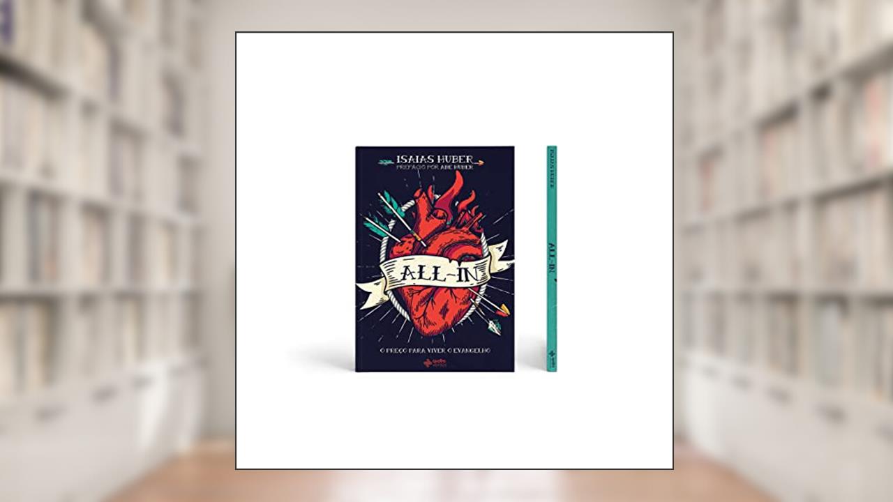 Capa de All-in: O Preço para Viver o Evangelho, do autor Isaias Huber