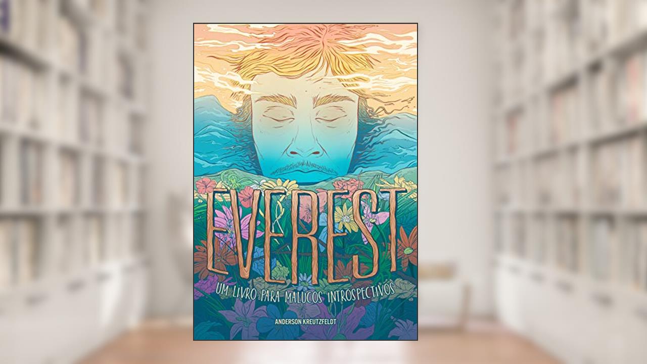 Capa de EVEREST: Um Livro para Malucos Introspectivos, do autor Anderson Kreutzfeldt