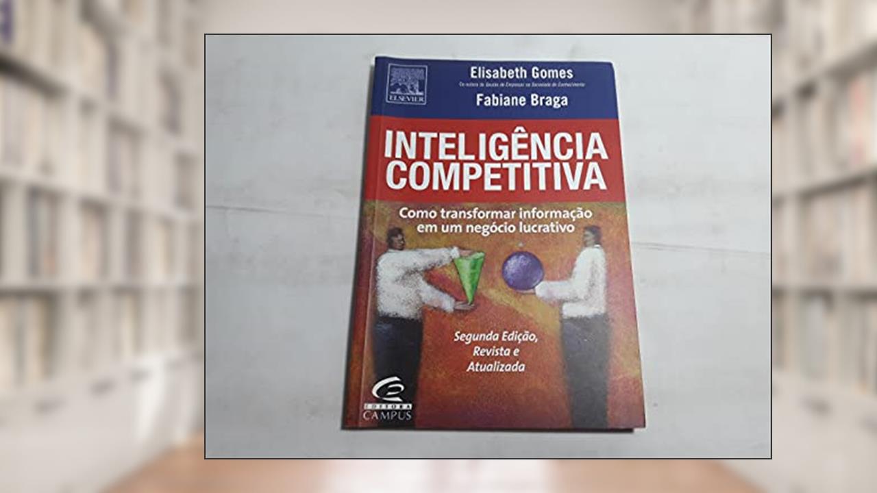 Capa de Inteligência competitiva, do autor Fabiane Braga; Elisabeth Gomes