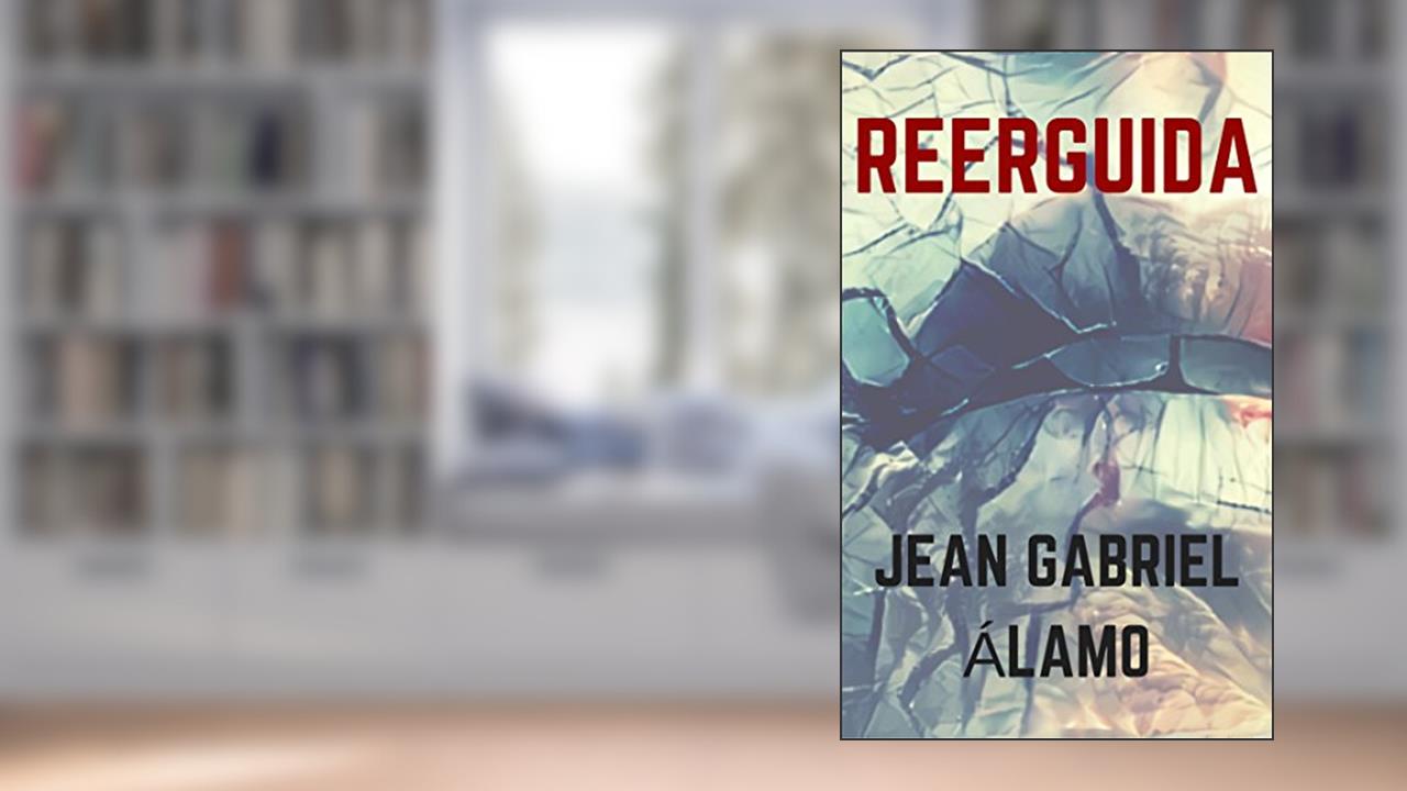Capa de Reerguida, do autor Jean Gabriel Álamo