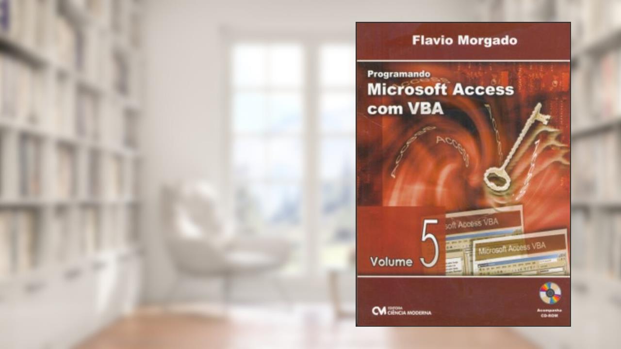Capa de Programando Microsoft Access com Vba - Volume 05, do autor Morgado