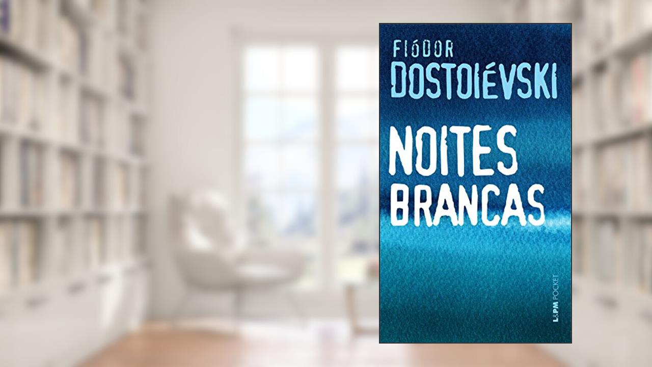 Capa de Noites Brancas, do autor Fiódor Dostoiévski