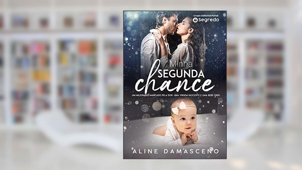 Capa de Minha Segunda Chance: Livro Único, de Aline Damasceno
