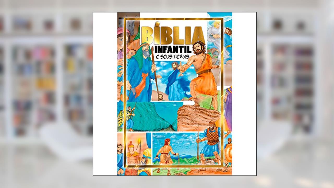 Capa de Bíblia Infantil e seus heróis - Capa brochura impressa, do autor Marcelo Fonseca