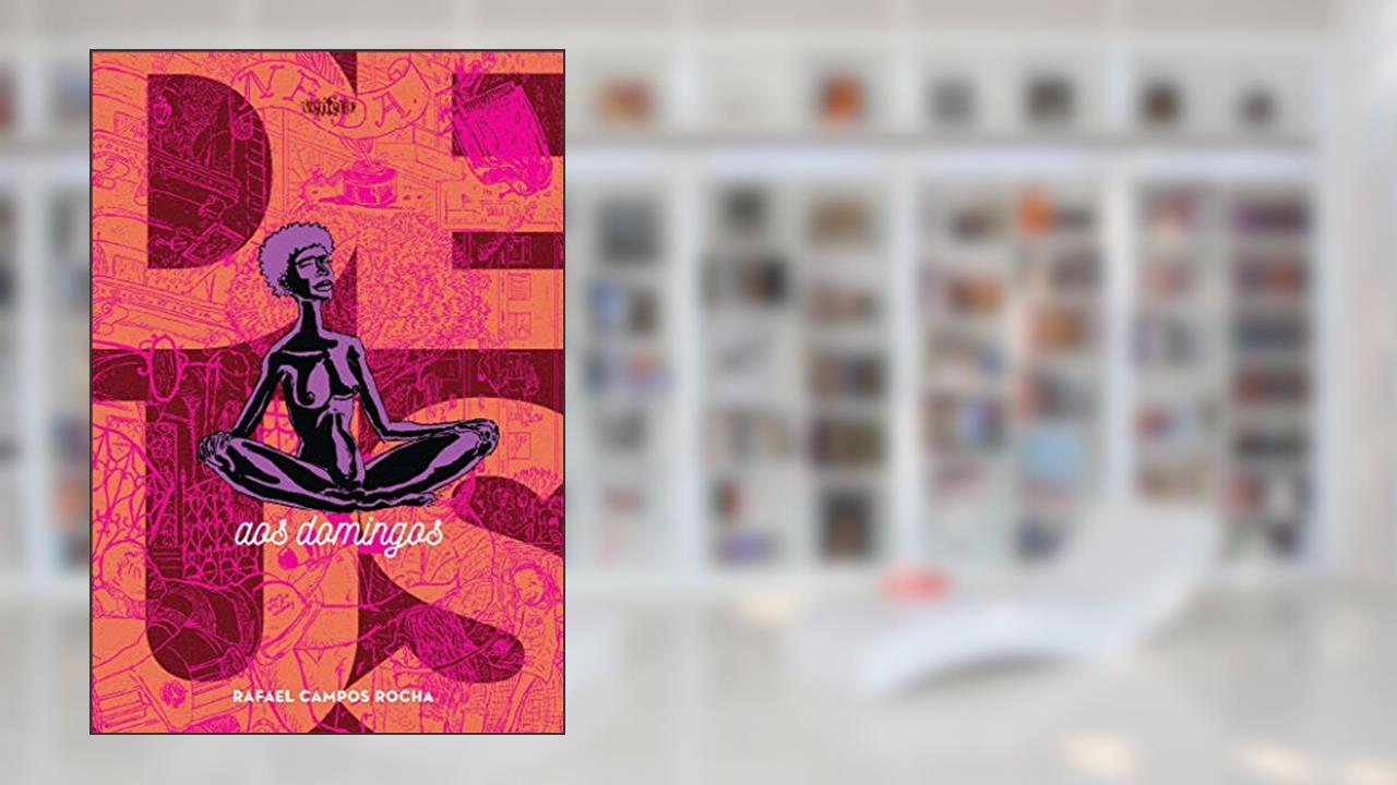 Capa de Deus aos domingos, do autor Rafael Campos Rocha