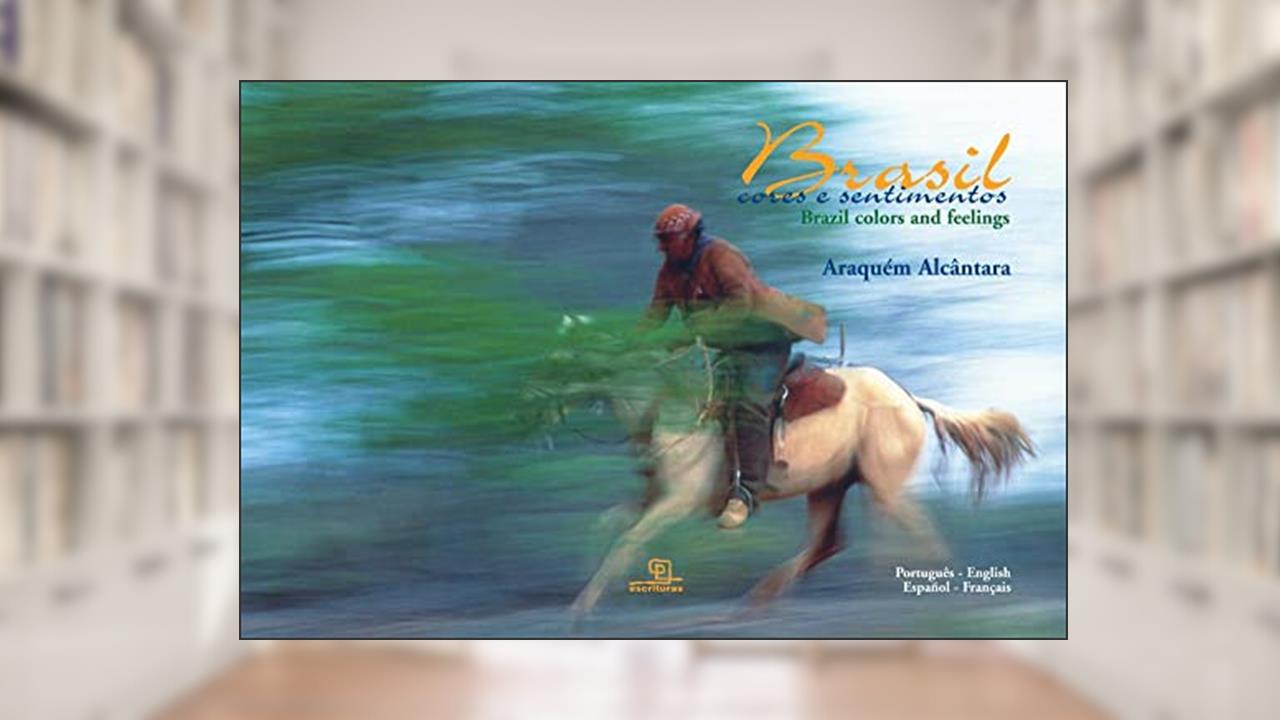 Capa de Brasil cores e sentimentos, do autor Araquém Alcântara