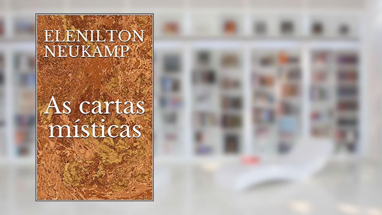 Capa de As cartas místicas, do autor Elenilton Neukamp