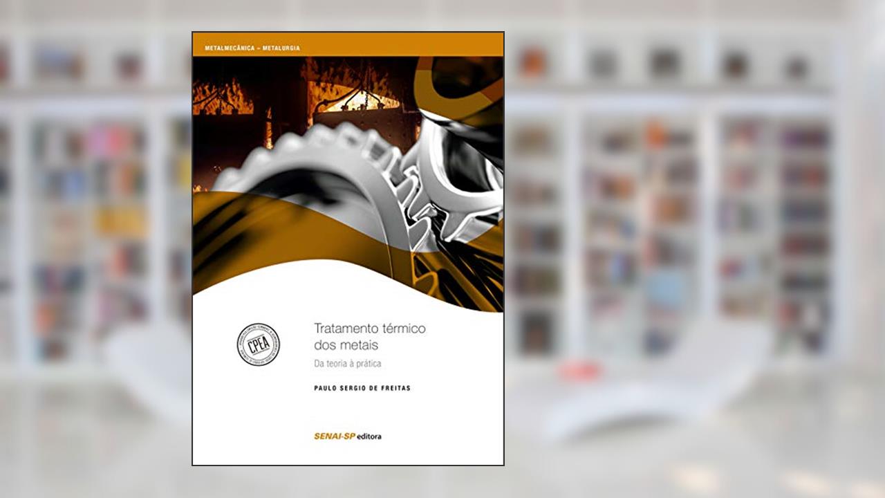 Capa de Tratamento Térmico dos Metais, do autor Paulo Sérgio de Freitas