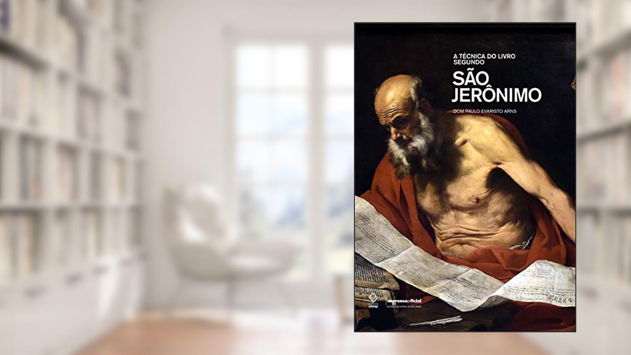 Capa de A técnica do livro segundo São Jerônimo, do autor Dom Paulo Evaristo Arns