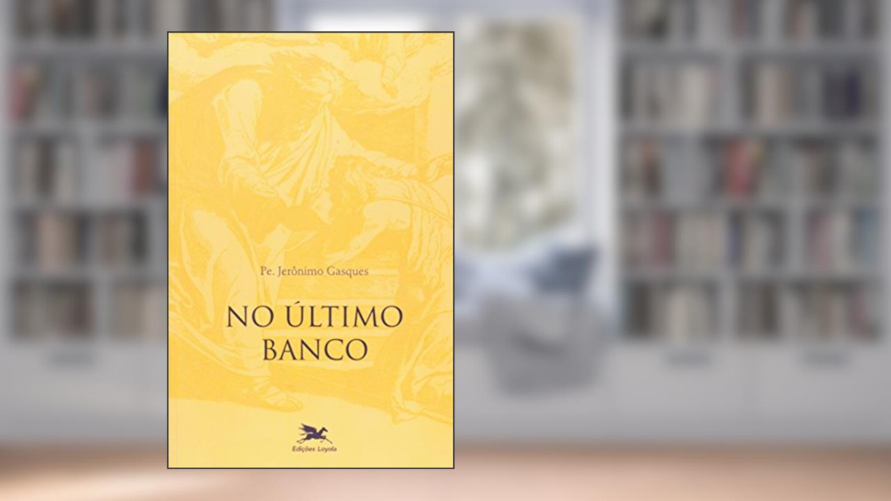 Capa de No último banco, do autor Jerônimo Gasques