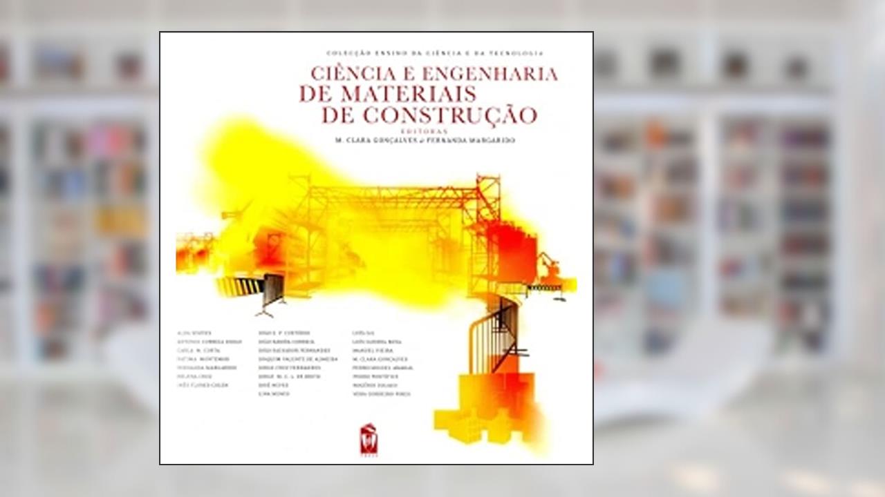 Capa de Ciência e Engenharia de Materiais de Construção, do autor M. Clara Gonçalves; Fernanda Margarido