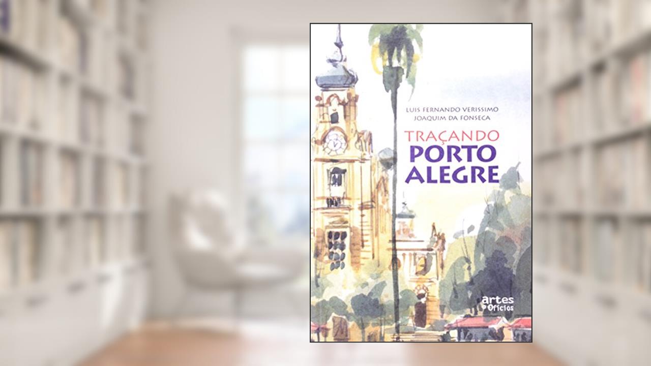 Capa de Traçando Porto Alegre, do autor Luis Fernando Verissimo
