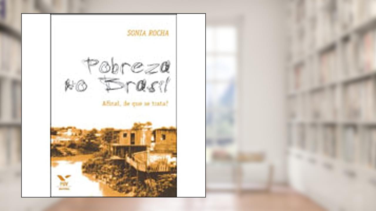 Capa de Pobreza no Brasil - Afinal, de que se Trata?, do autor Sonia Maria Rodrigues Da Rocha