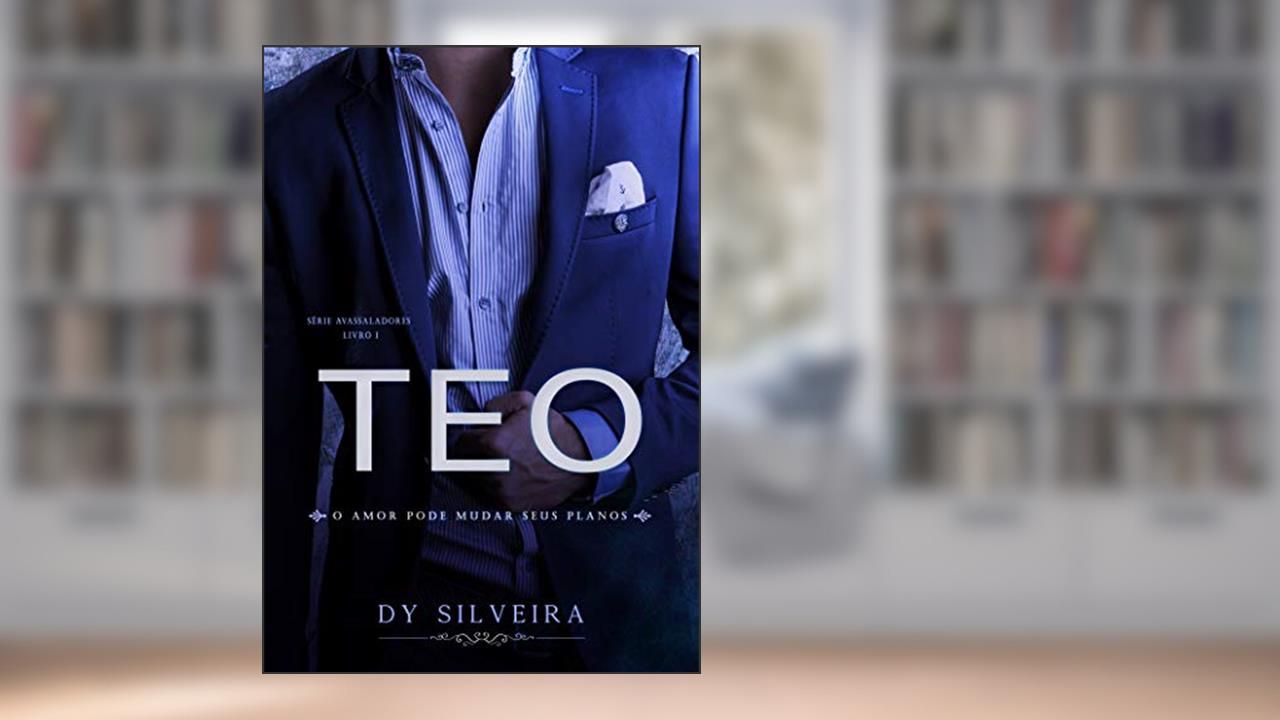 Capa de Teo: Série Avassaladores, do autor Dy Silveira