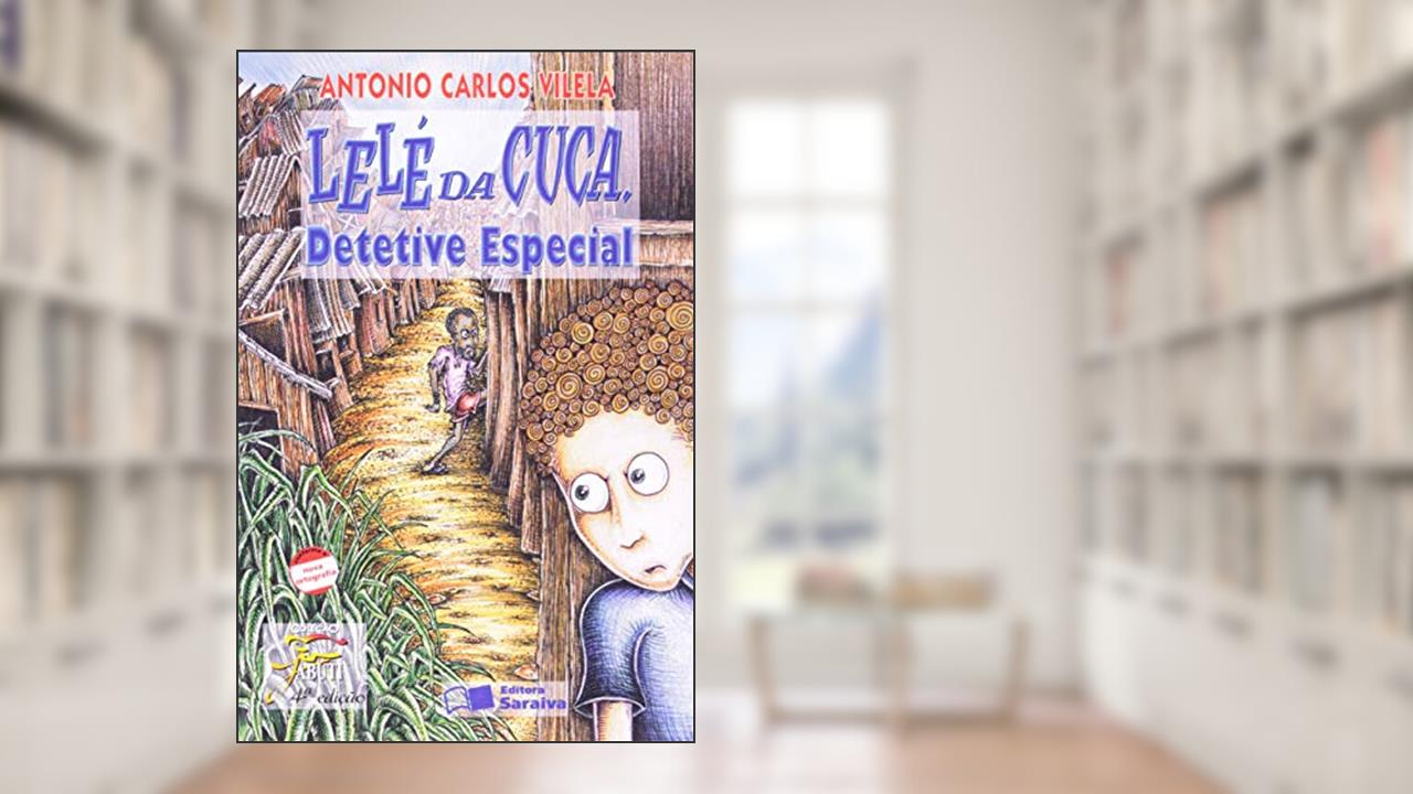 Capa de Lelé da cuca, detetive especial, do autor Antônio Carlos Vilela