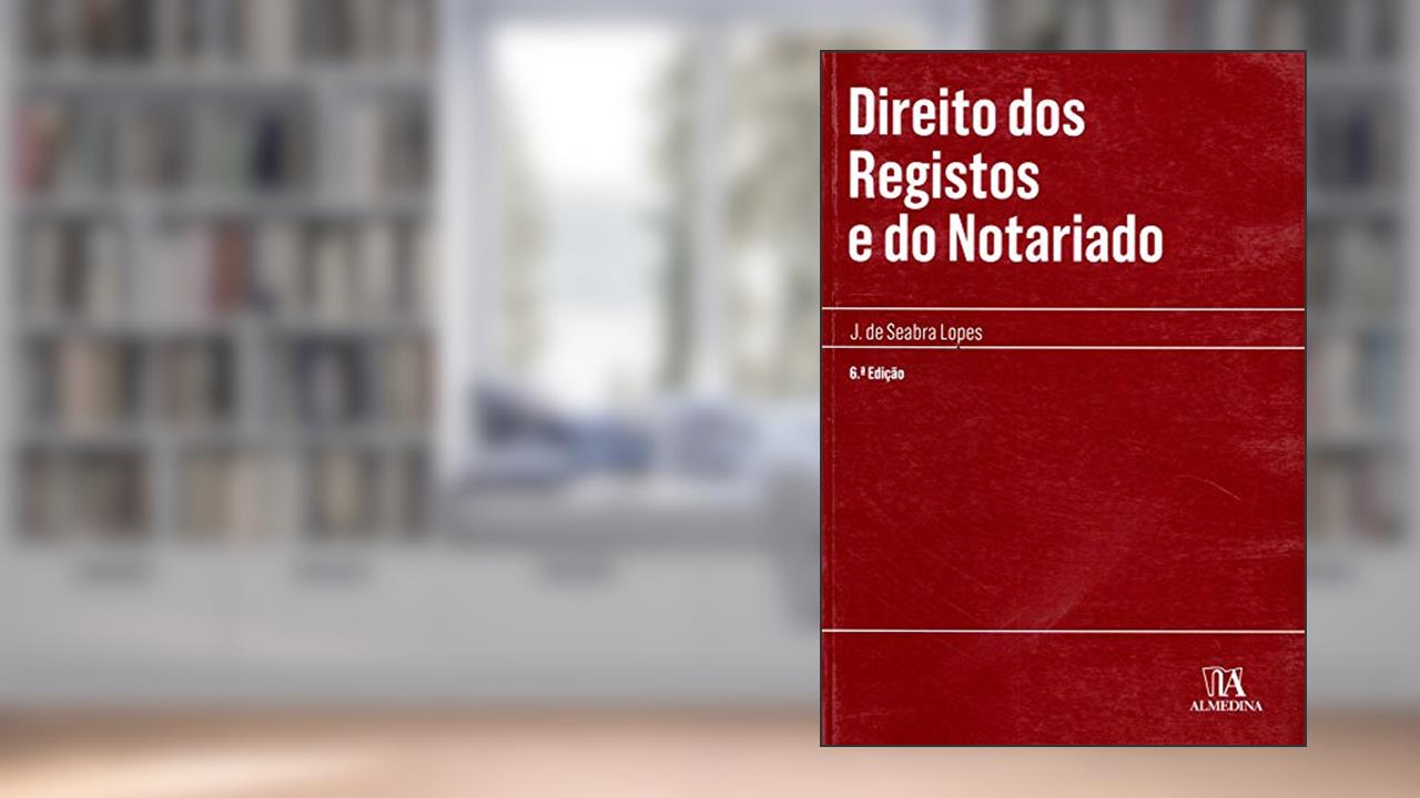 Capa de Direito dos Registos e do Notariado, do autor J. de Seabra Lopes