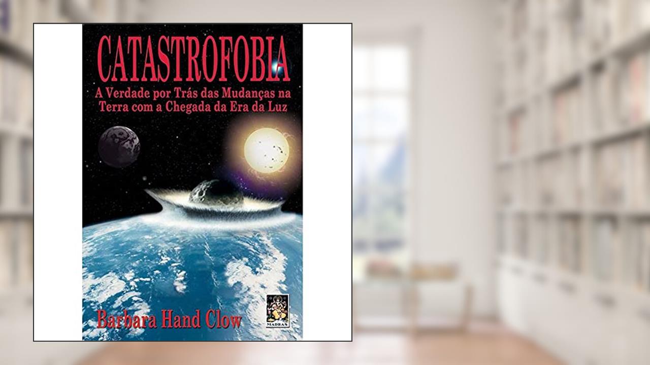 Capa de Catastrofobia, do autor Barbara Hand Clow