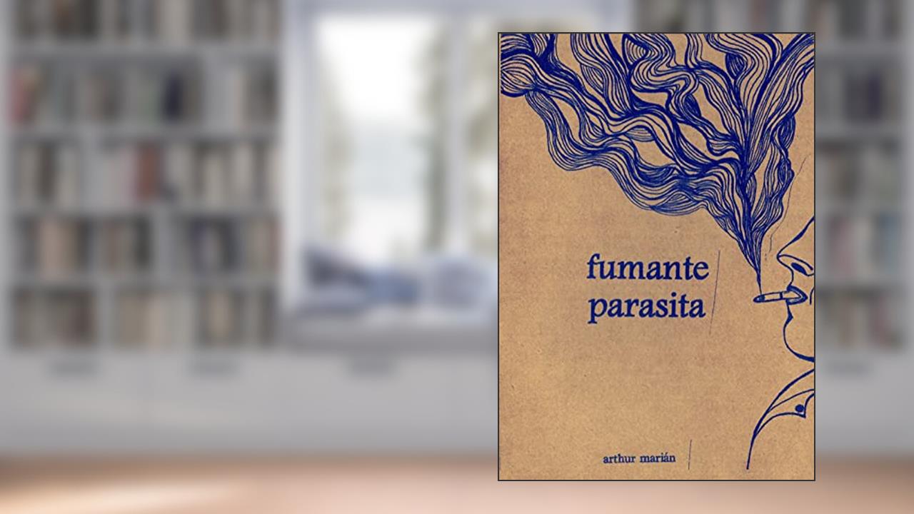 Capa de Fumante Parasita, do autor Arthur Marián