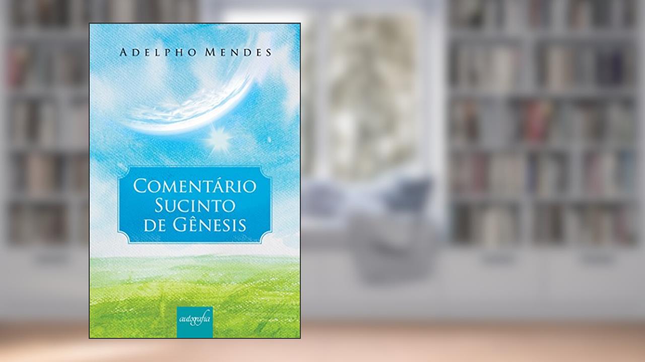 Capa de Comentário sucinto de Gênesis, do autor Adelpho Mendes