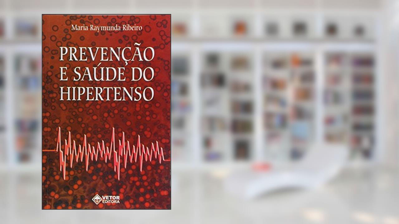 Capa de Prevencao e Saude do Hipertenso - 1, do autor Ribeiro