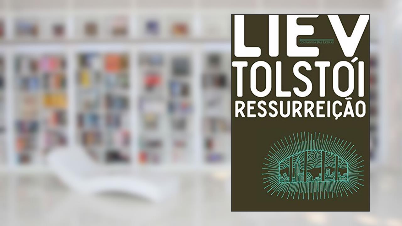 Capa de Ressurreição, do autor Liev Tolstói