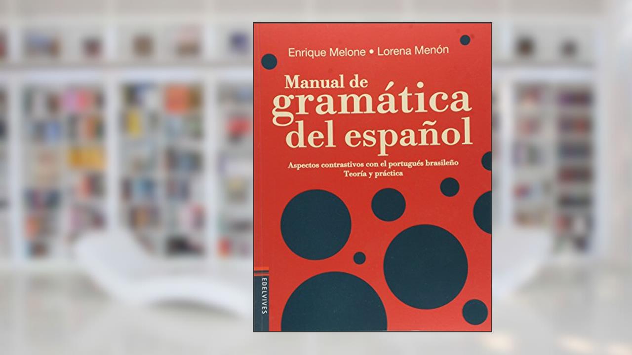 Capa de Manual de Gramatica del Español. Integrado. Ensino Fundamental II, do autor Lorena Menón