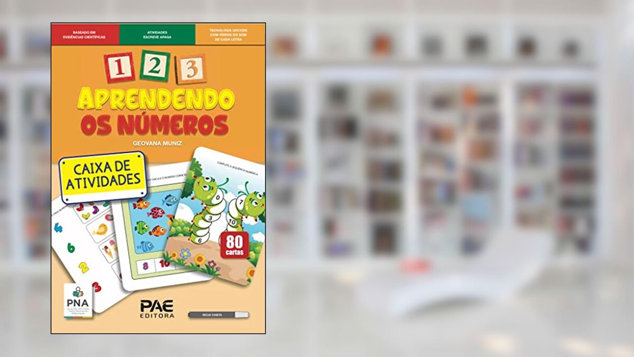 123 Aprendendo os Números - Caixa de Atividades: Caixa de Atividades, do autor Geovana Muniz