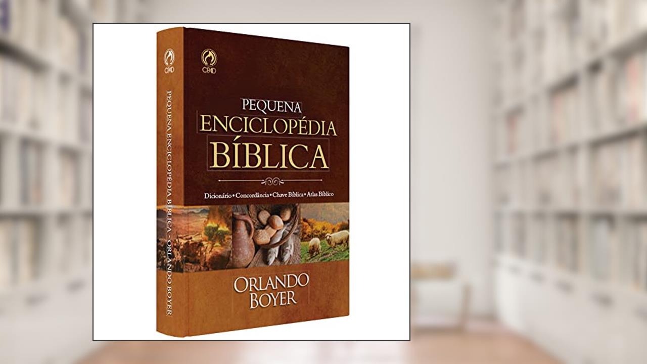 Capa de Pequena Enciclopédia Bíblica, do autor Orlando Boyer
