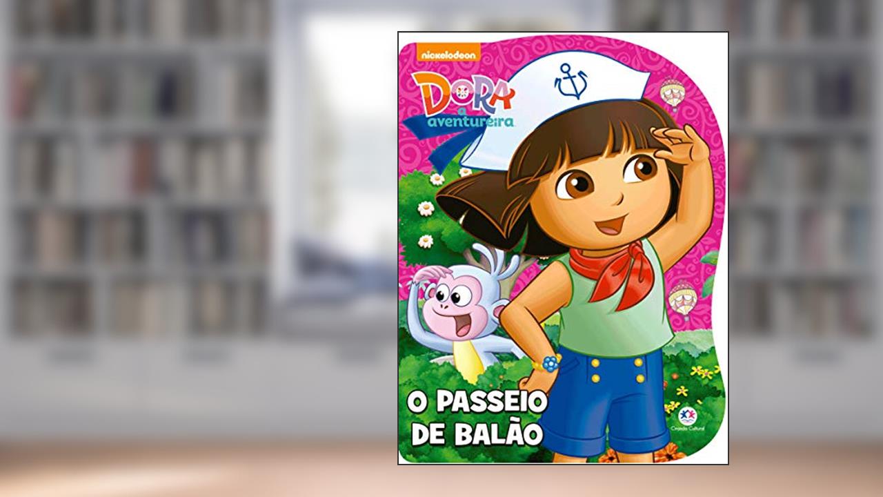 Capa de Dora, a Aventureira - O passeio de balão, do autor Ciranda Cultural