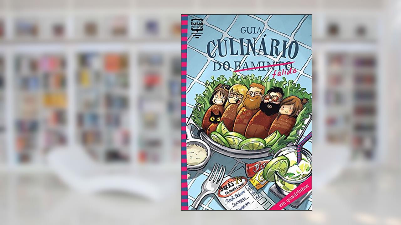 Capa de Guia Culinário do Falido, do autor Leo Finocchi; Marília Bruno; Samanta Flôor; Felipe 5horas; Fernanda Chiella