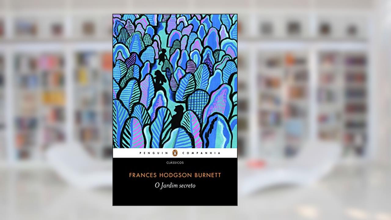 Capa de O jardim secreto, do autor Frances Hodgson Burnett