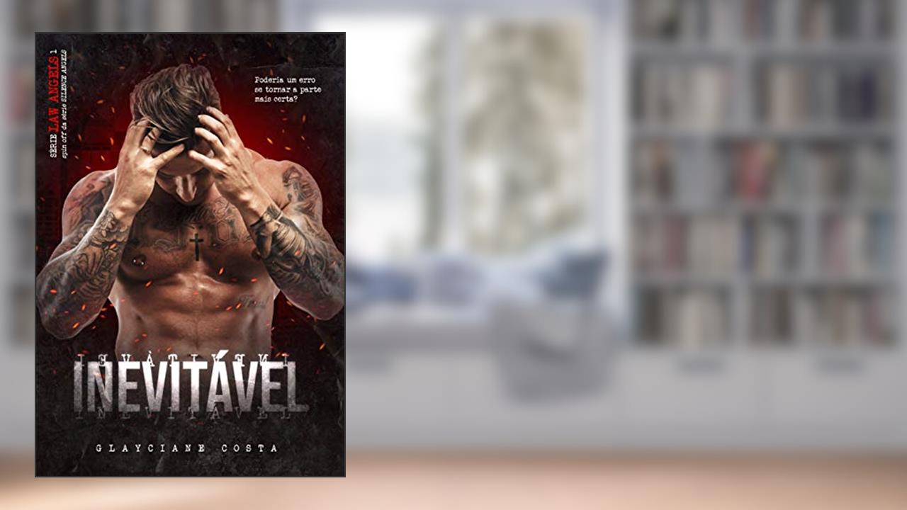 Capa de INEVITÁVEL : Spin-off da Série Silence Angels (Law Angels Livro 1), do autor Glayciane Costa