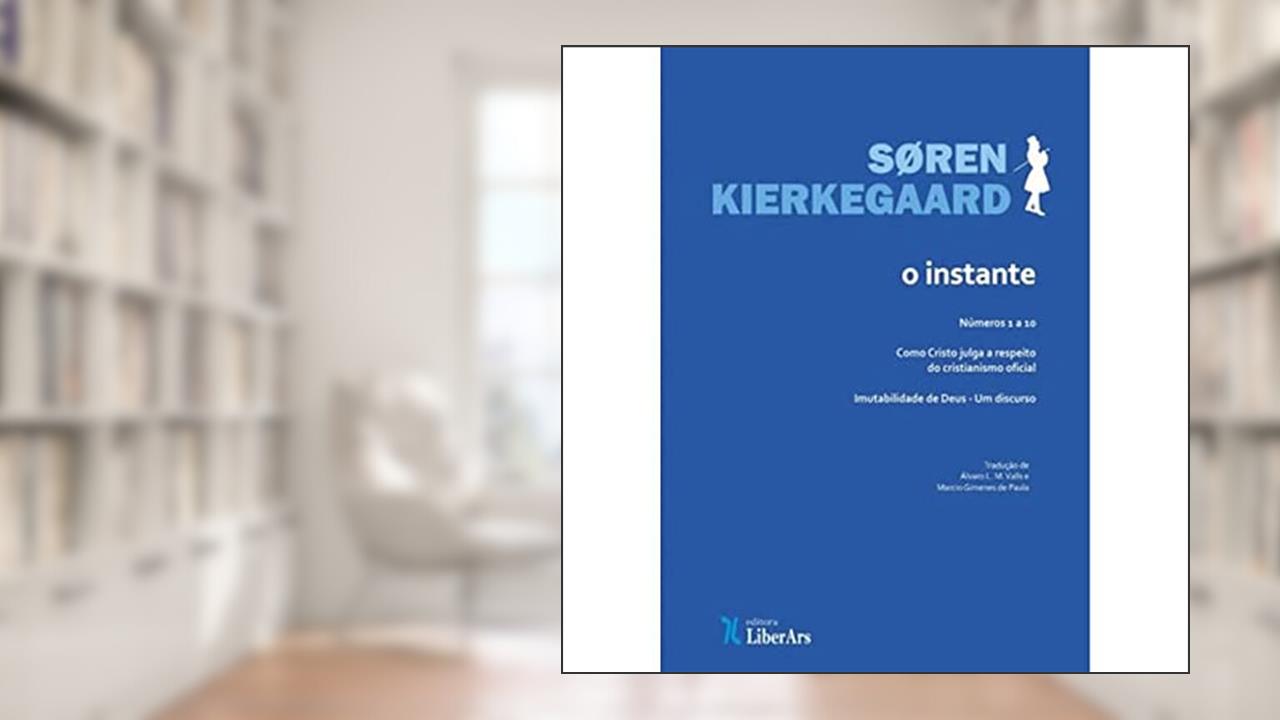 Capa de O Instante, do autor Soren Kierkegaard