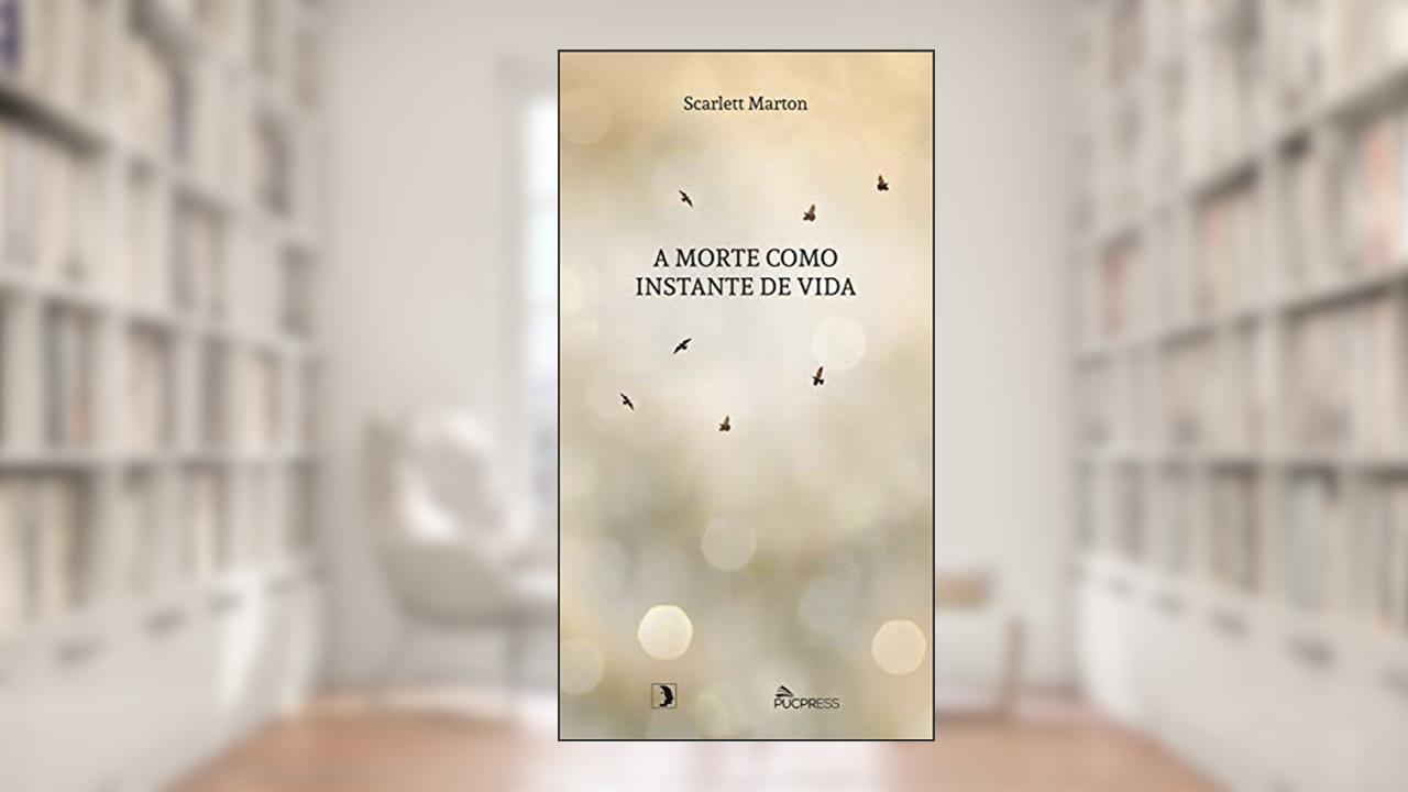 Capa de A morte como instante de vida (Café Filosófico Livro 3), do autor Scarlett Zerbetto Marton