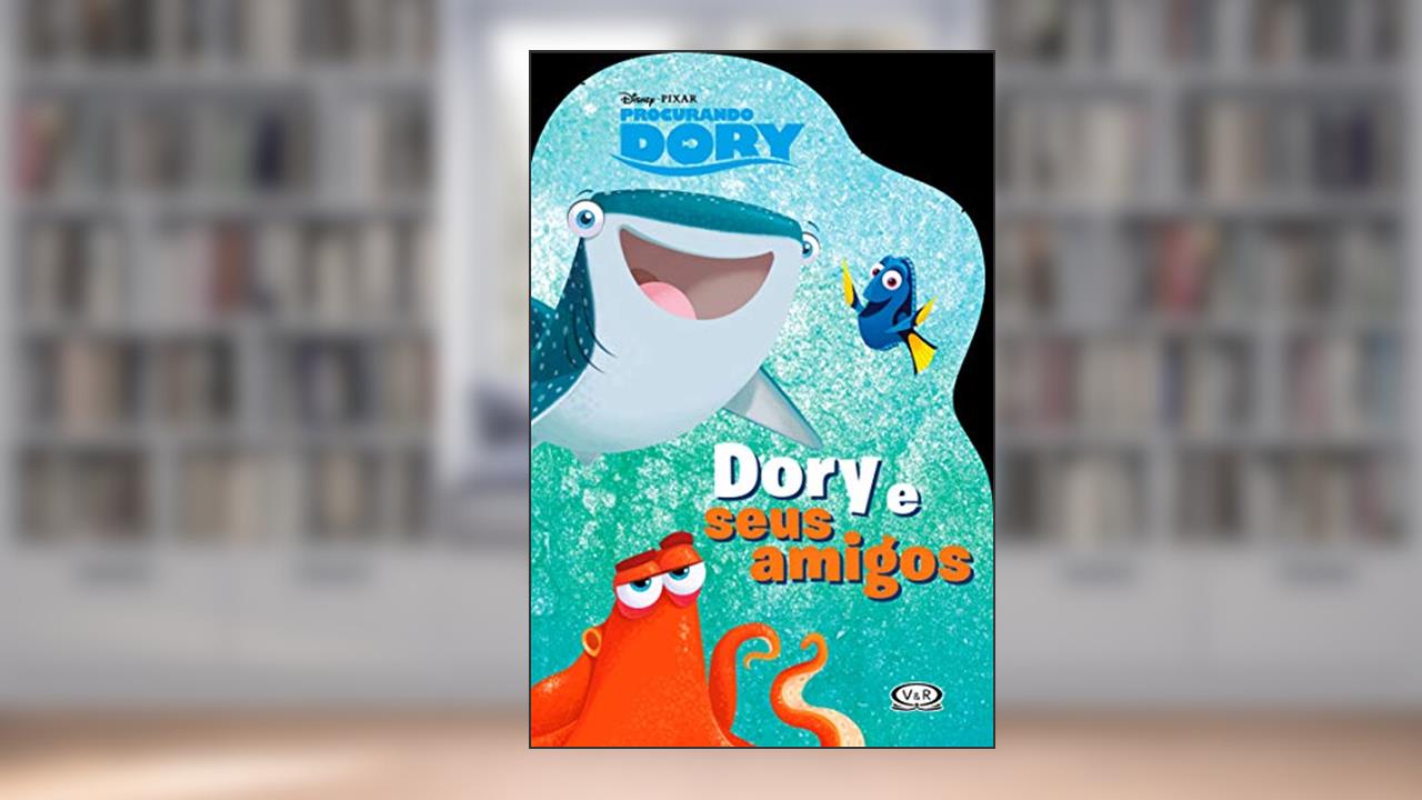 Capa de Dory e seus amigos (procurando Dory) - livro recortado, do autor Disney